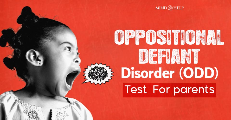 Oppositional Defiant Disorder Test: Mental Health Assessment