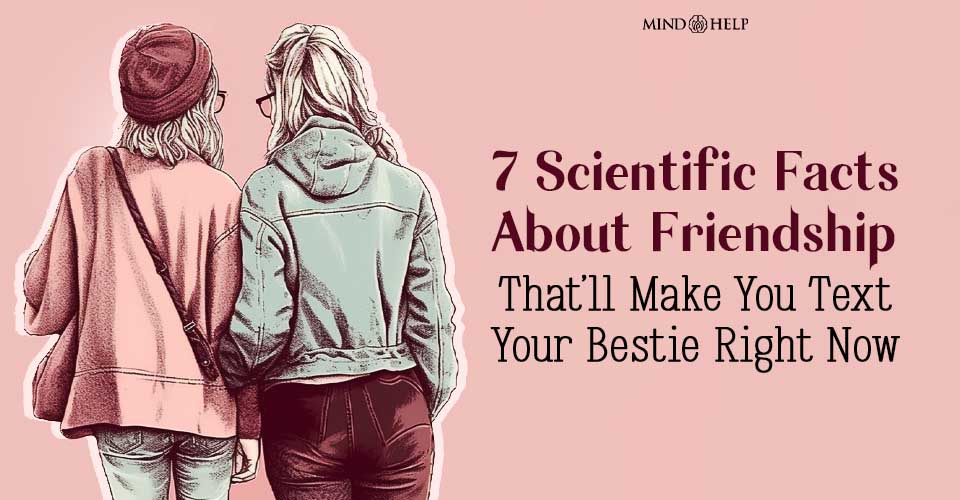 7 Scientific Facts About Friendship That’ll Make You Text Your Bestie Right Now