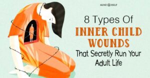 8 Types of Inner Child Wounds That Explain Your Triggers