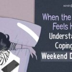 Weekend Depression: Reasons and 5 Easy Ways To Combat