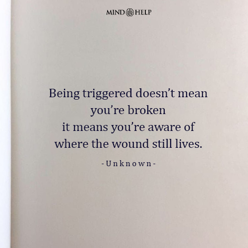 Quote about interpreting emotional triggers during healing