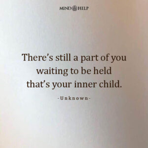 Quote about nurturing the inner child through self-love