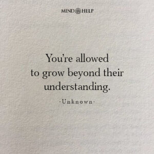 Quote about growing beyond others’ expectations