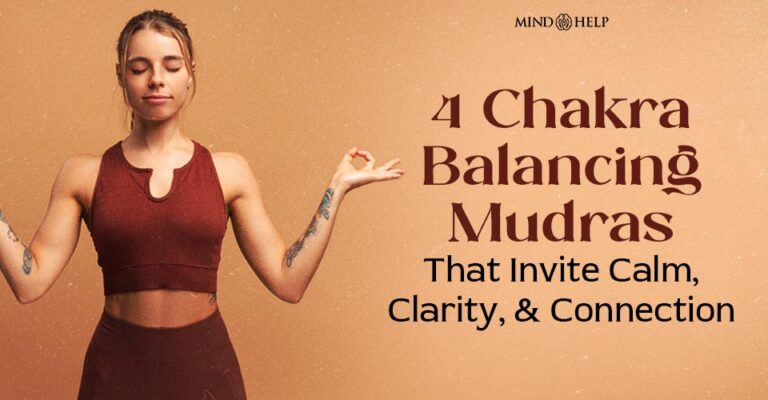 4 Chakra Balancing Mudras to Realign Your Energy Every Day