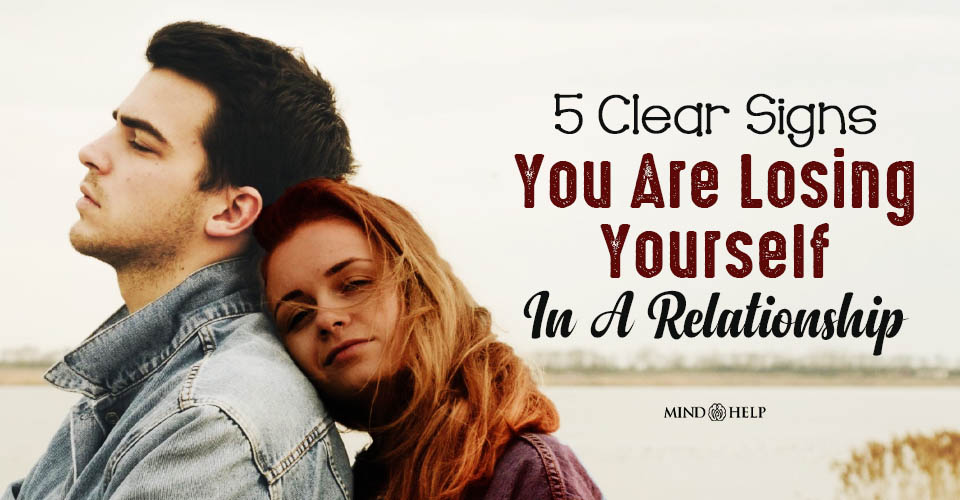 5 Clear Signs You Are Losing Yourself in a Relationship