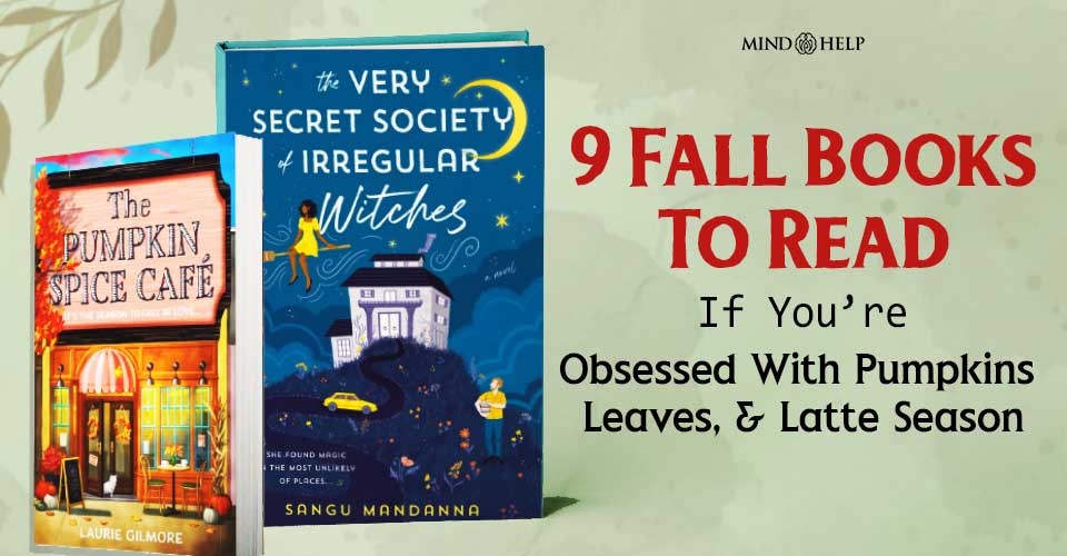 9 Fall Books to Read If You’re Ready for Everything Autumn