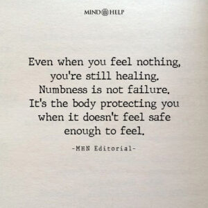 Quote about numbness and trauma protection