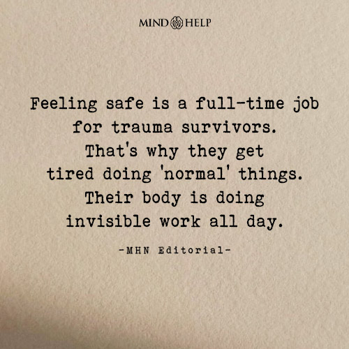 Quote about trauma survivors and fatigue