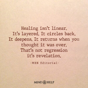 Quote about the layered nature of trauma healing