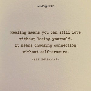 Quote about healthy love and self-respect