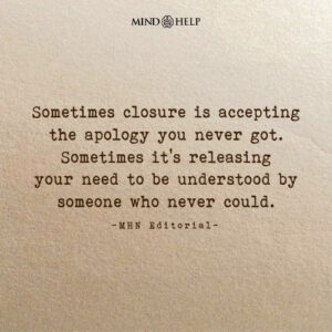Quote about finding closure without apology