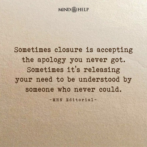 Quote about finding closure without apology