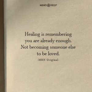 Quote about self-worth and authentic healing