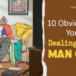 Dealing With A Man Child: 10 Obvious Signs