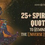 25+ Spiritual Quotes to Remind You the Universe Has a Plan