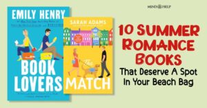 10 Summer Romance Books That Deserve a Spot in Your Beach Bag