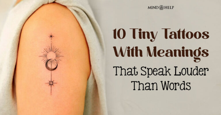10 Tiny Tattoos with Meanings That Speak Louder Than Words