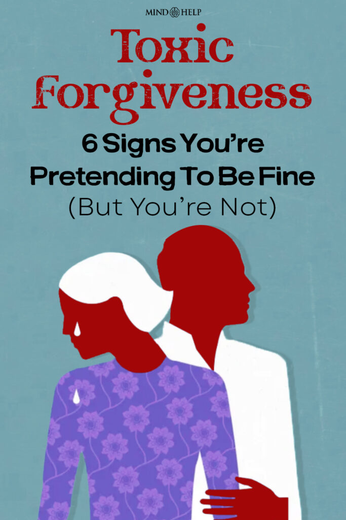 what is toxic forgiveness