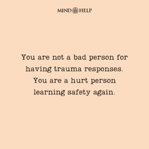 Quote about being kind to yourself during trauma responses