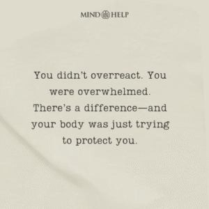 Quote about emotional overwhelm and trauma response
