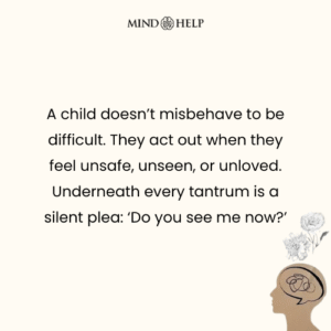 Quote about children acting out due to hurt