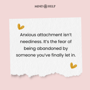 Quote explaining anxious attachment