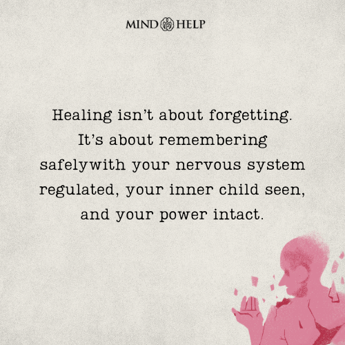 Quote about remembering safely after trauma