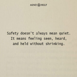Quote about emotional safety and trauma healing
