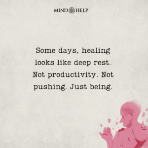 Quote about resting as part of healing