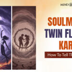 Soulmate vs Twin Flame vs Karmic: 3 Essential Love Lessons