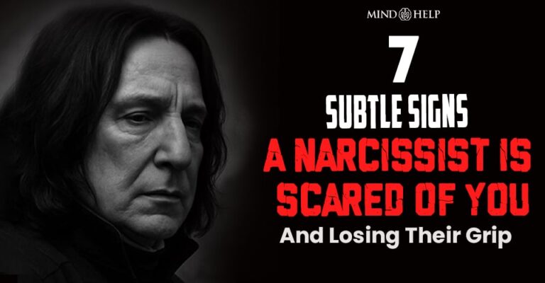 7 Shocking Signs A Narcissist Is Scared Of You