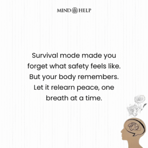 Quote about survival mode and healing