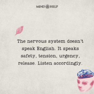 Quote about listening to your body’s trauma responses