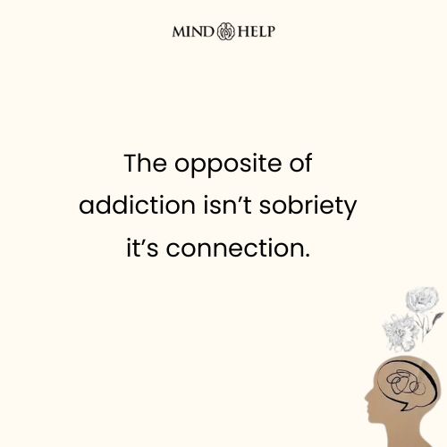 Quote about connection and addiction