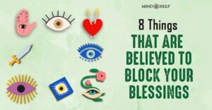 Things That Block Your Blessings: 8 Surprising Behavior