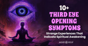 10 Surprising Third Eye Opening Symptoms