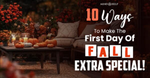 10 Fun Ways To Celebrate First Day Of Fall Magic This Season