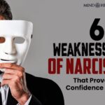 6 Weaknesses of Narcissists They Pray You’ll Never Discover