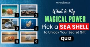 What Is My Magical Power Quiz: 6 Sea Shells Reveal Secret