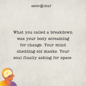 Quote about breakdowns as transformation