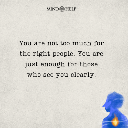 Quote about being enough for the right people