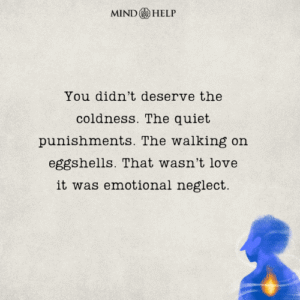 Quote about surviving emotional neglect
