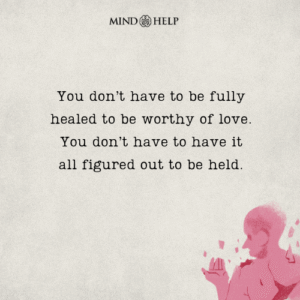 Quote about deserving love during healing