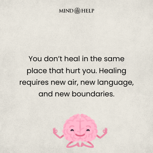 Quote about removing yourself from toxic environments