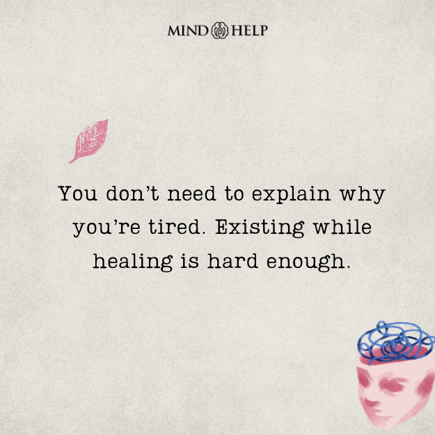 Quote about mental exhaustion during recovery