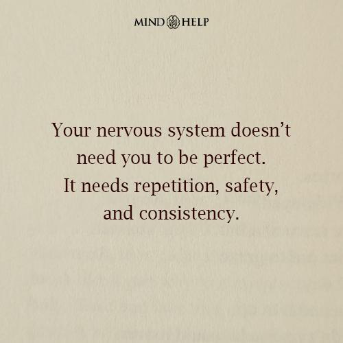 Quote about nervous system healing and repetition