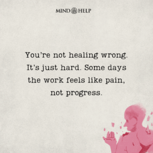 Quote about healing being messy and difficult