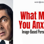 Viral What Makes You Anxious Test With 8 Anxiety Triggers