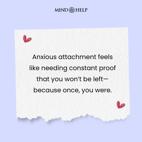Quote about anxious attachment behavior