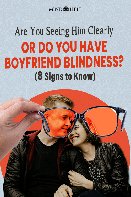 what is boyfriend blindness